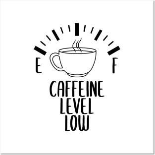 Funny Caffine Coffee Quote Posters and Art